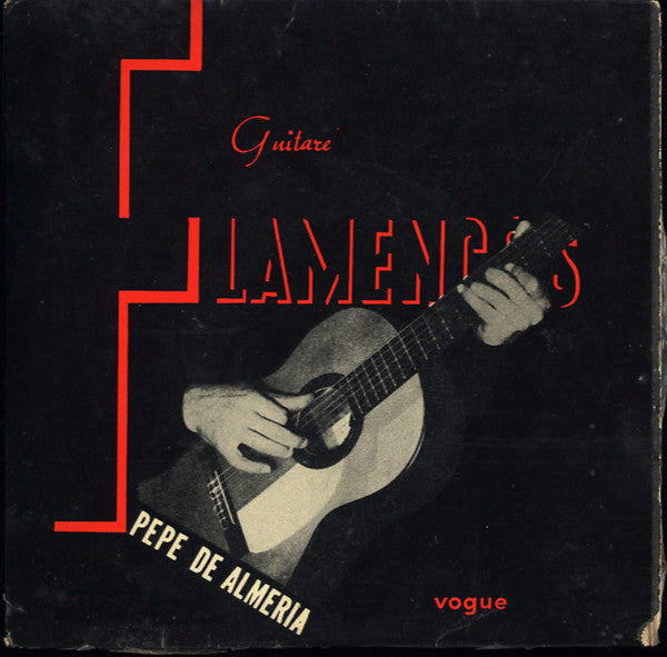 Pepe De Almeria - Guitare Flamenco - Used Vinyl Record 7"