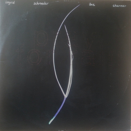 Ingrid Schroeder - Bee Charmer - Used Vinyl Record 12"