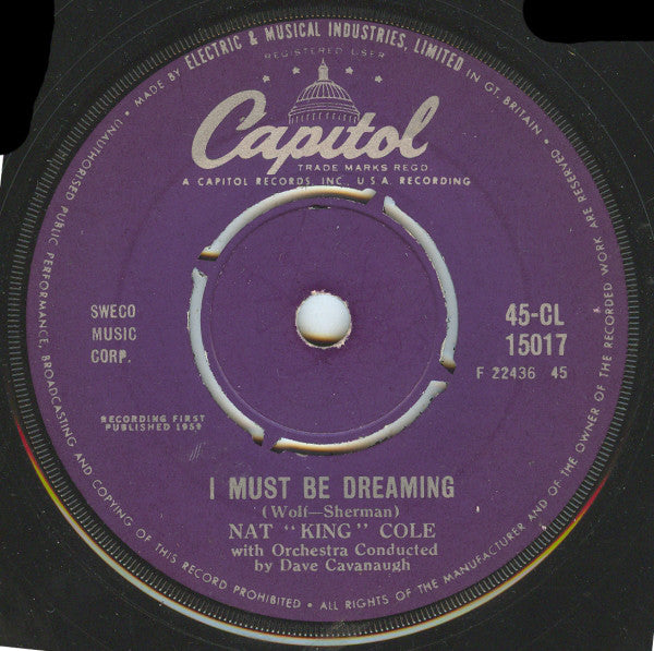 Nat King Cole - I Must Be Dreaming / You Made Me Love You - Used Viny