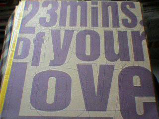 Angel Moraes - 23 Mins. Of Your Love - Used Vinyl Record 12"