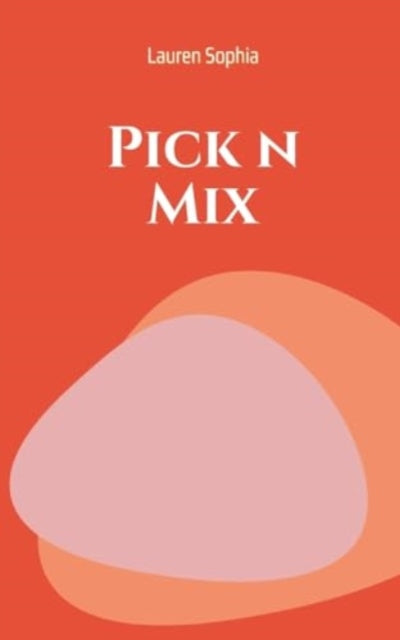 Sophia - Pick n Mix - New paperback or softback