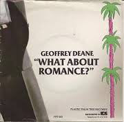Geoffrey Deane - What About Romance - Used Vinyl Record 7"
