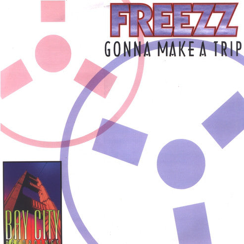 Freezz - Gonna Make A Trip - Used Vinyl Record 12"