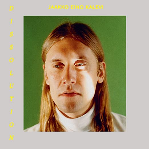 JAAKKO EINO KALEVI - DISSOLUTION - Vinyl Record 12" RECORD