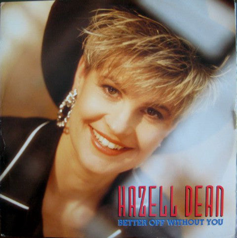 Hazell Dean - Better Off Without You - Used Vinyl Record 12"
