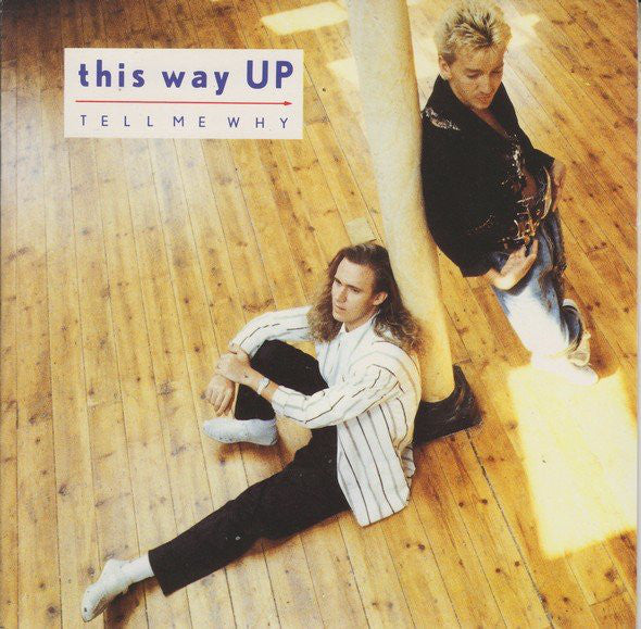 This Way Up - Tell Me Why - Used Vinyl Record 7"
