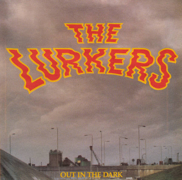Lurkers - Out In The Dark - Used Vinyl Record 7"