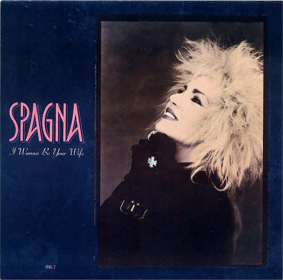 Ivana Spagna - I Wanna Be Your Wife - Used Vinyl Record 7"