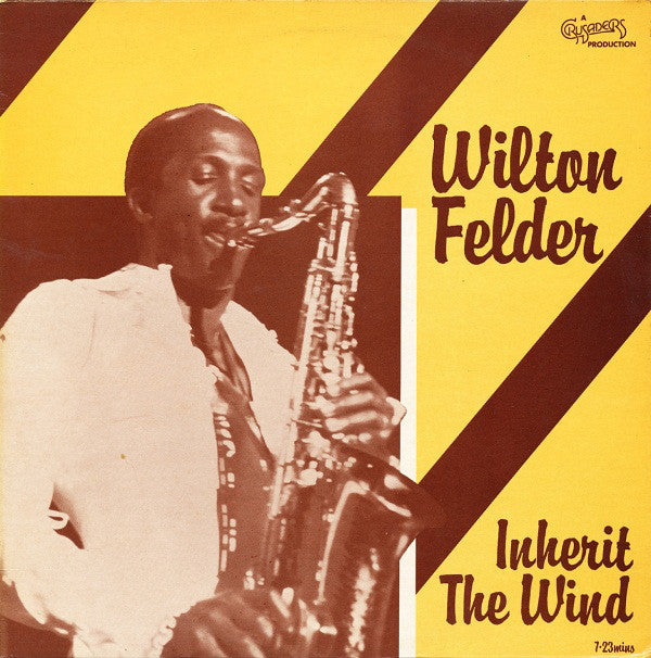 Wilton Felder - Inherit The Wind - Used Vinyl Record 12"