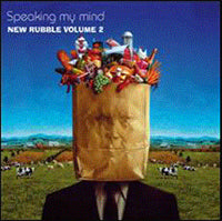 VARIOUS ARTISTS - SPEAKING MY MIND - NEW RUBBLE - CD