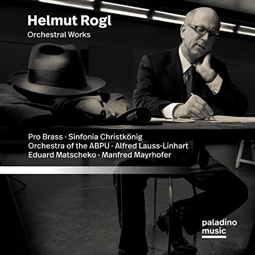 Helmut Rogl: Orchestral Works - CD