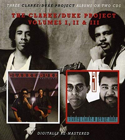 Stanley Clarke/Georg - Clarke/Duke Project Volumes I, II & III - CD