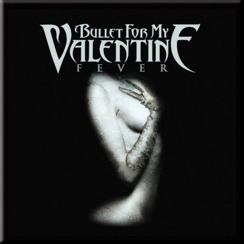 Bullet For My Valent - Fridge Magnet: Fever - TV Memorabilia Fridge Ma