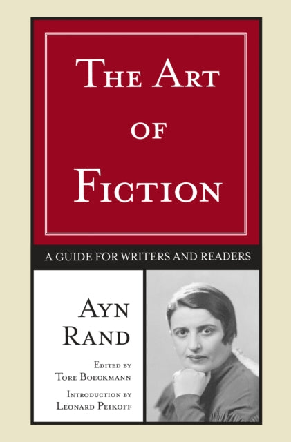 Rand - Art of Fiction A Guide for Writers and Readers - New paperback