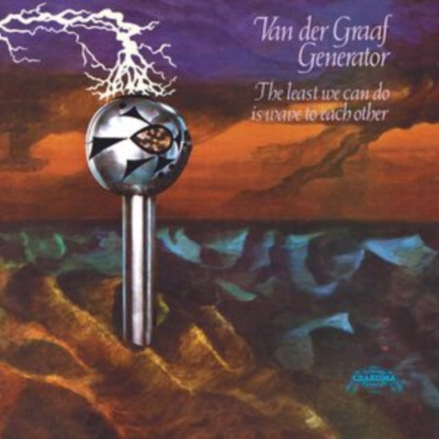 VAN DER GRAAF GENERA - Least We Can Do Is Wave To Each Other - Vinyl Re