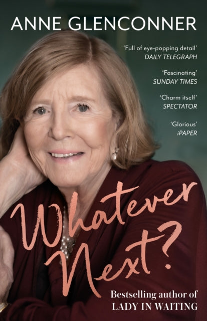 Anne Glenconner - Whatever Next? Lessons from an Unexpected Life - N
