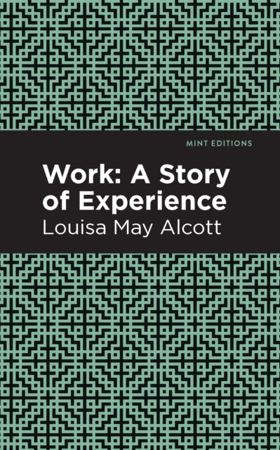 Alcott - Work A Story of Experience - New paperback or softback