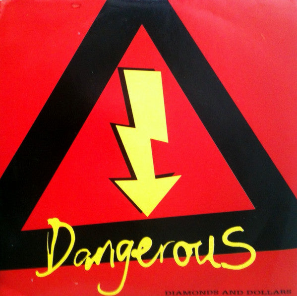 Dangerous - Diamonds And Dollars - Used Vinyl Record 7"