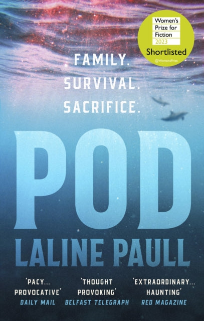 Laline Paull - Pod LONGLISTED FOR THE WOMEN'S PRIZE FOR FICTION