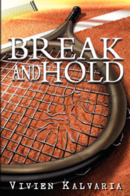 Kalvaria - Break and Hold: Inspired by a True Event - New paperback or