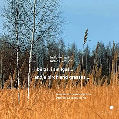 I Berzs, I Smilgas... / And A Birch And Grasses... - CD