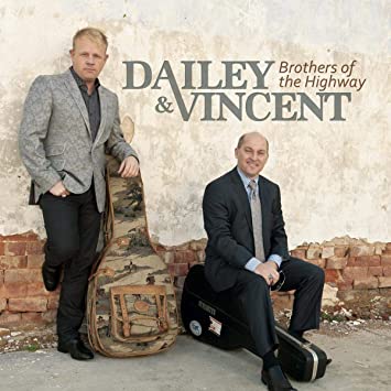 Dailey & Vincent - Brothers Of The Highway - CD