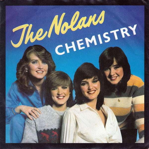 Nolans - Chemistry - Used Vinyl Record 7"