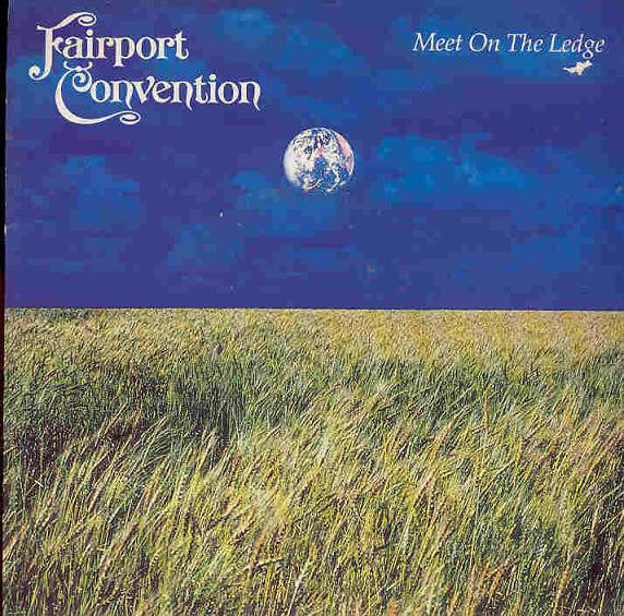 Fairport Convention - Meet On The Ledge - Used Vinyl Record 7"