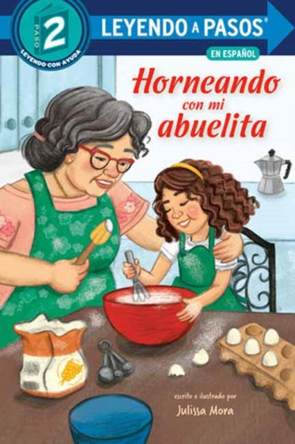 Julissa Mora - Horneando con mi abuelita (Baking with Mi Abuelita Span