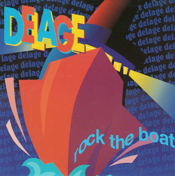 Delage - Rock The Boat - Used Vinyl Record 7"