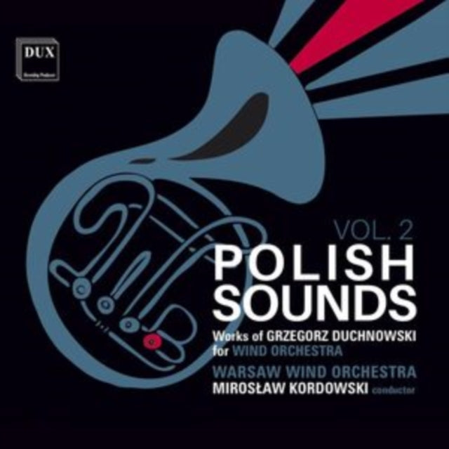 Warsaw Wind Orchestr - Polish Sounds Vol. 2 - Works for Wind Orchestra b