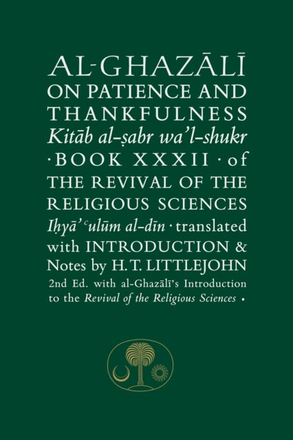 Abu Hamid Al-Ghazali - Al-Ghazali on Patience and Thankfulness : Book