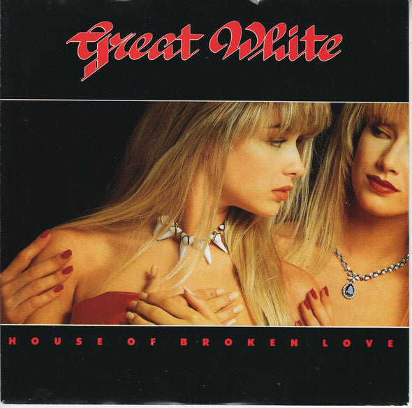 Great White - House Of Broken Love - Used Vinyl Record 7"