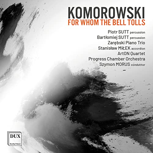 Komorowski: For Whom The Bell Tolls - CD