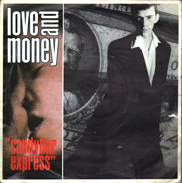 Love And Money - Candybar Express - Used Vinyl Record 7"
