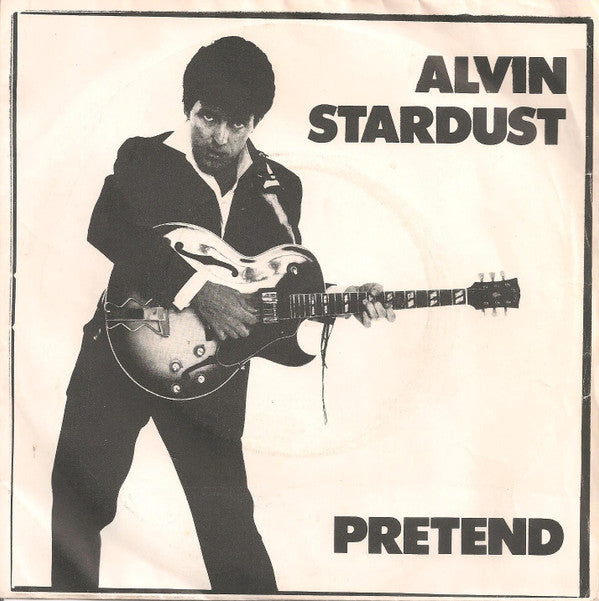 Alvin Stardust - Pretend - Used Vinyl Record 7"