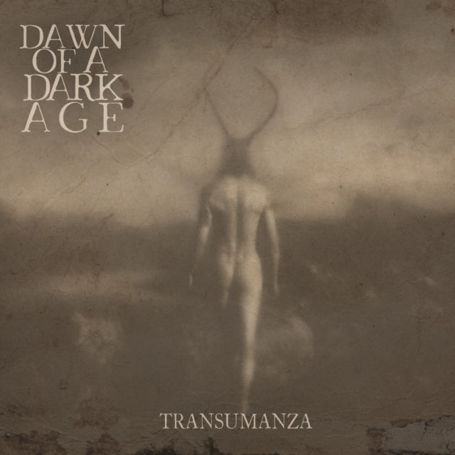 Dawn of a Dark Age - Transumanza - CD