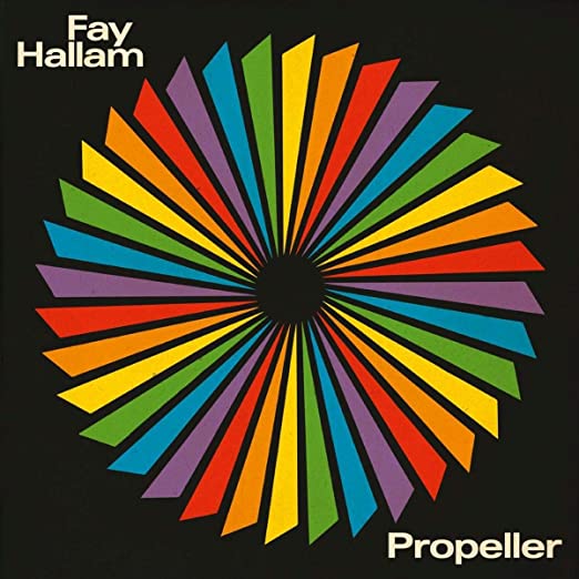 HALLAM FAY - PROPELLER - Vinyl Record