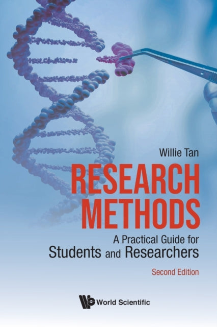 Willie Chee Keong Ta - Research Methods: A Practical Guide For Student