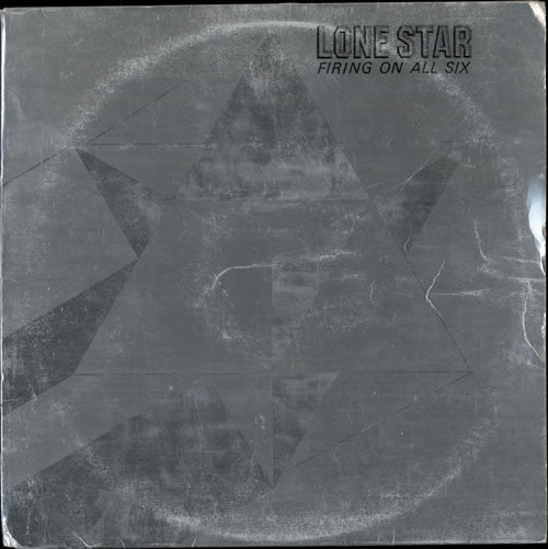 Lone Star - Firing On All Six - Used Vinyl Record