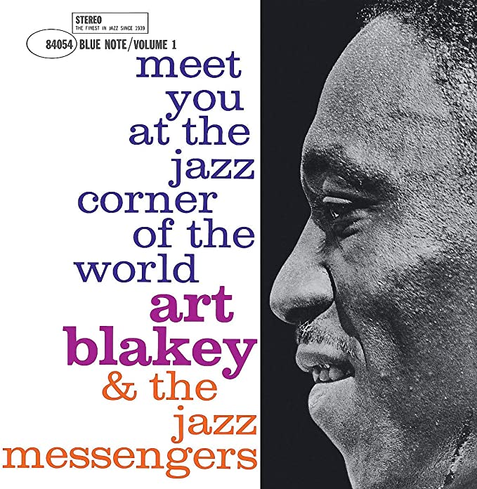 Art Blakey & The Jaz - Meet You At The Jazz Corner Of The World, Vol.