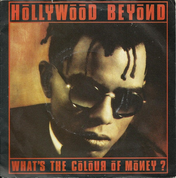 Hollywood Beyond - What's The Colour Of Money? - Used Vinyl Record 7"