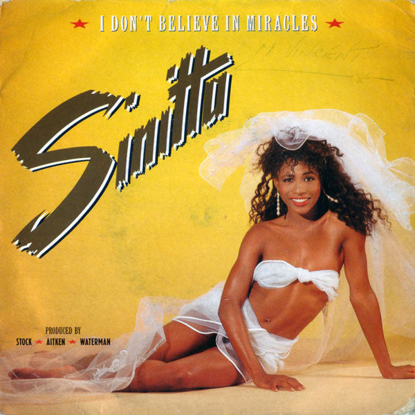 Sinitta - I Don't Believe In Miracles - Used Vinyl Record 7"