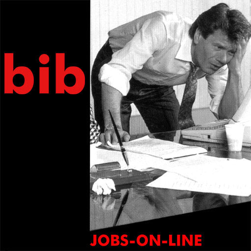 Bib - Jobs-On-Line - Used Vinyl Record 7"