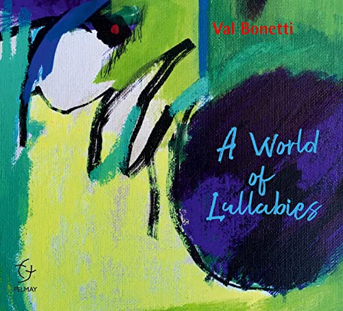 VAL BONETTI - A WORLD OF LULLABIES - CD