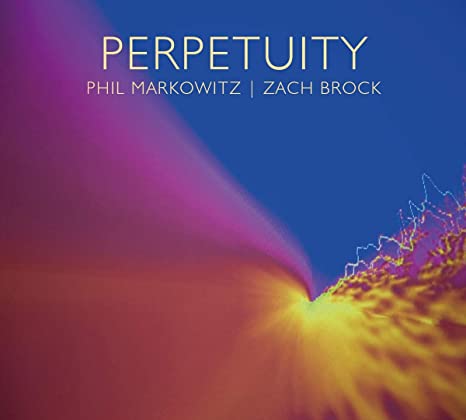 Phil Markowitz - Perpetuity - CD
