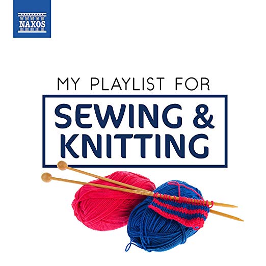 Various Composers - My Playlist for Sewing & Knitting - CD