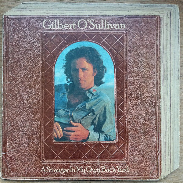 Gilbert O'Sullivan - A Stranger In My Own Backyard - Used Vinyl Reco
