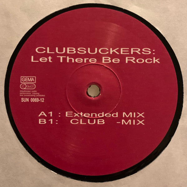 Clubsuckers - Let There Be Rock - Used Vinyl Record 12"