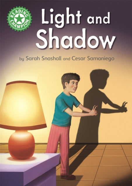 Sarah Snashall - Reading Champion: Light and Shadow : Independent Read